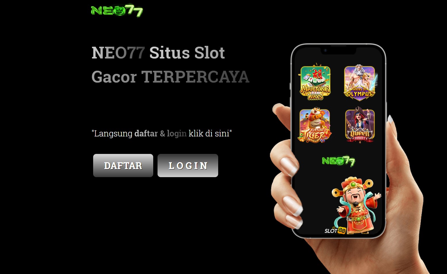 NEO77 - SITUS TERPERCAYA RTP SLOT GACOR